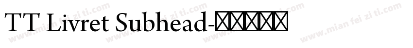 TT Livret Subhead字体转换